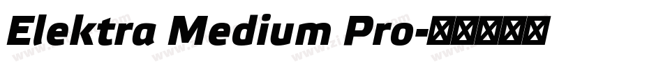 Elektra Medium Pro字体转换